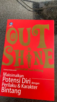 Image of Out Shine : Bersinarlah Seperti Bintang